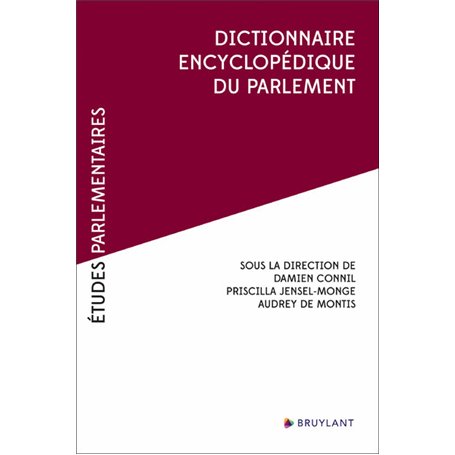 Dictionnaire encyclopédique du Parlement