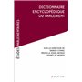 Dictionnaire encyclopédique du Parlement