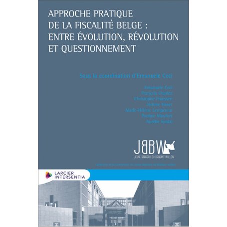 Approche pratique de la fiscalité belge : entre évolution