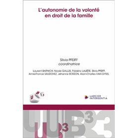 L'autonomie de la volonté en droit de la famille