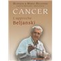 Cancer : l'approche Beljanski