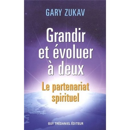 Grandir et évoluer à deux - Le partenariat spirituel