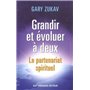 Grandir et évoluer à deux - Le partenariat spirituel