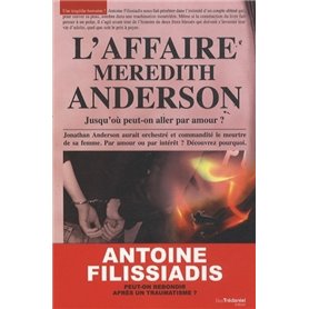 L'affaire Meredith Anderson - Jusqu'où peut-on aller par amour ?