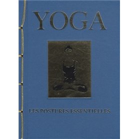 Yoga - Les postures essentielles