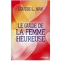 Le guide de la femme heureuse