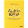 Activez votre bonté - Bien penser