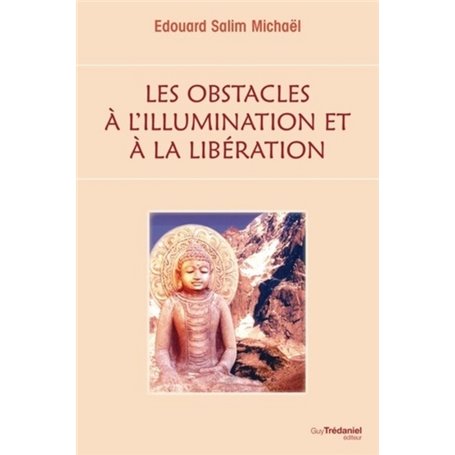 Les obstacles à l'illumination et à la libérati on