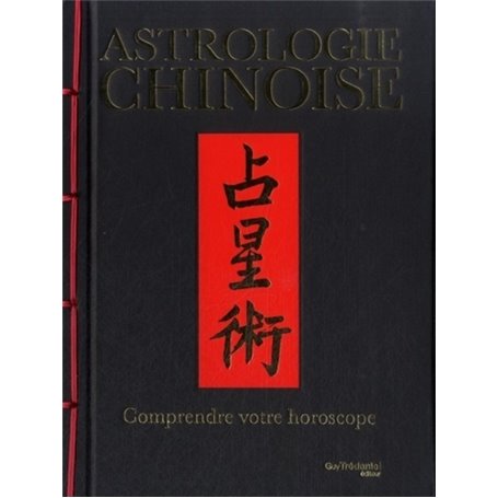 Astrologie chinoise - Comprendre votre horoscope