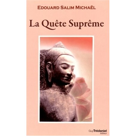 La quête suprême