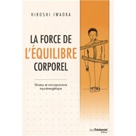 La force de l'équilibre corporel