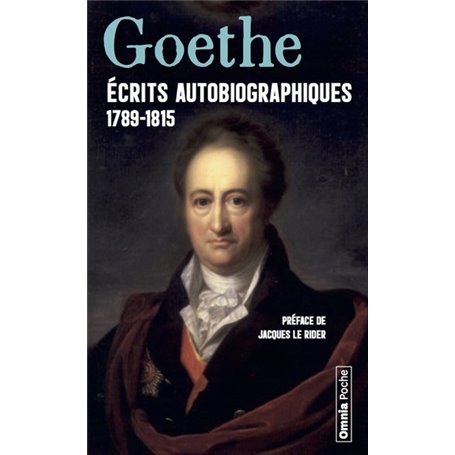 Ecrits autobiographiques 1789-1815