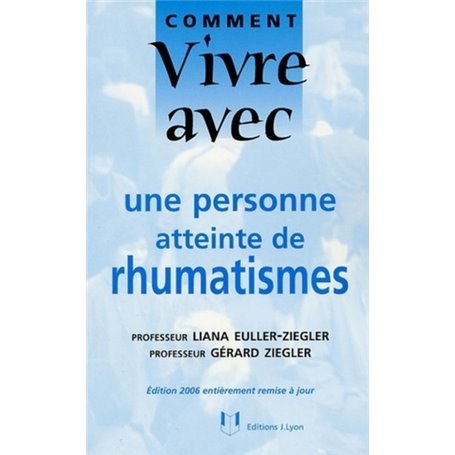 Comment vivre avec une personne atteinte de rhumatismes