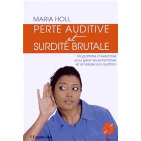 Perte auditive et surdité brutale + CD