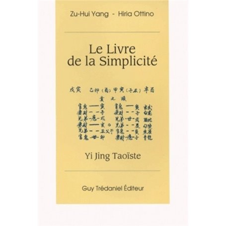 Le livre de la simplicité - Yi Jing Taoïste