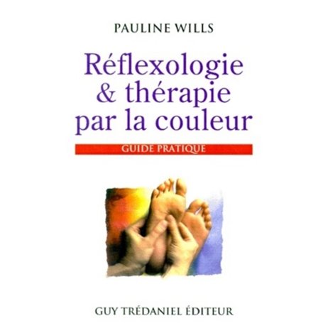 Reflexologie et therapie par la couleur