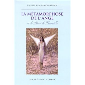 La métamorphose de l'ange - Ou le Livre de Sharaëlle