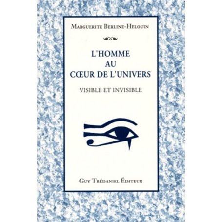 L'homme au coeur de l'univers