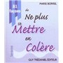 81 facons de ne plus se mettre en colère