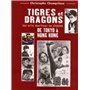 Tigres et dragons - Les arts martiaux au cinéma