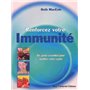 Renforcez votre immunite