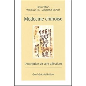 Médecine chinoise - Description de cent affections