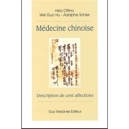 Médecine chinoise - Description de cent affections