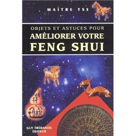 Objets et astuces pour ameliorer votre feng shui