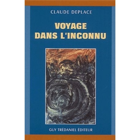 Voyage dans l'inconnu