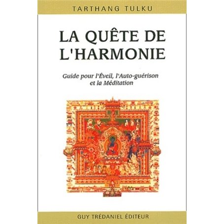 La quête de l'harmonie - Guide pour l'Eveil