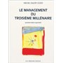 Le management du troisième millénaire