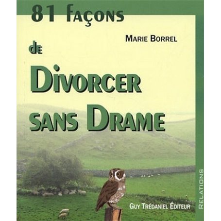 81 facons de divorcer sans drame