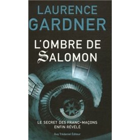 L'ombre de Salomon - Le secret des franc-maçons enfin révélé