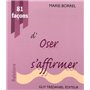 81 facons d'oser s'affirmer