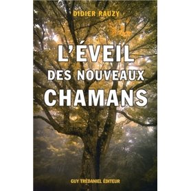 L'éveil des nouveaux chamans