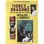 Tigres et dragons - Les arts martiaux au cinema