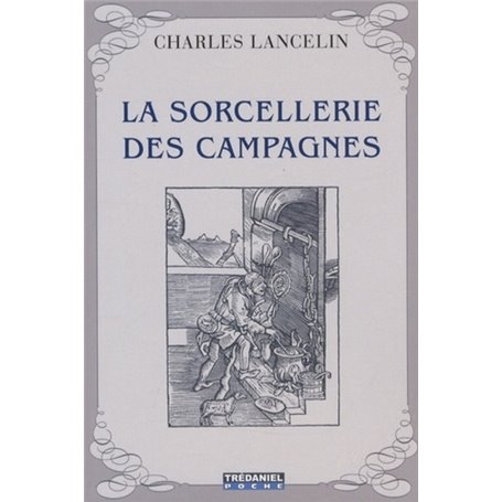 La Sorcellerie des Campagnes