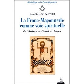 La Franc-maçonnerie comme voie spirituelle