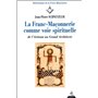 La Franc-maçonnerie comme voie spirituelle