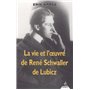 La Vie et l'oeuvre de René Schwaller de Lubicz