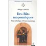 Des Rits maçonniques - Vecu initiatique et Franc-maçonnique