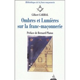 Ombres et Lumières sur la franc-maçonnerie