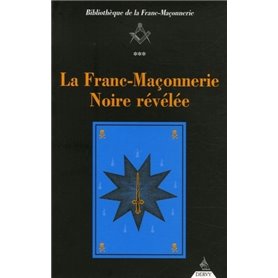 La franc-maconnerie noire revelee