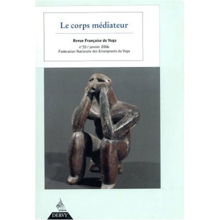 Revue Française de Yoga - N° 33 Le corps médiateur