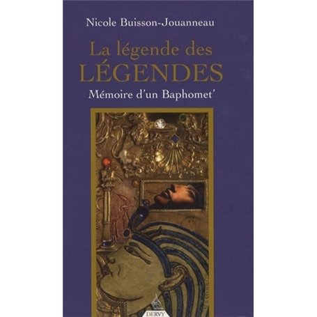 La Légende des légendes - Mémoire d'un bâphomêt'