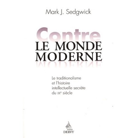 Contre le monde moderne