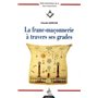 Coffret La franc-maçonnerie à travers ses grades