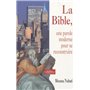 La Bible - Une parole moderne pour se reconstruire