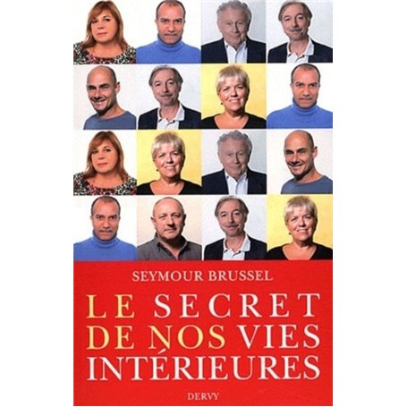 Le secret de nos vies intérieures