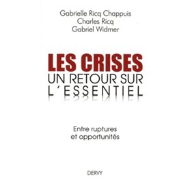 Les crises Un retour sur l'essentiel